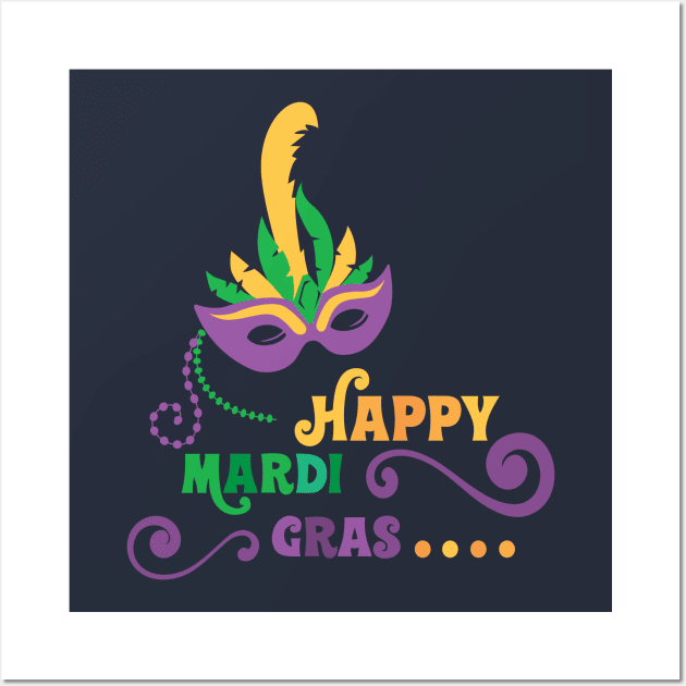 Happy Mardi Gras T-shirt and Apparel Wall Art by TeeBunny17